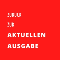 ZURÜCK ZUR  AKTUELLEN AUSGABE
