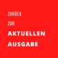 ZURÜCK ZUR  AKTUELLEN  AUSGABE