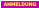 ANMELDUNG